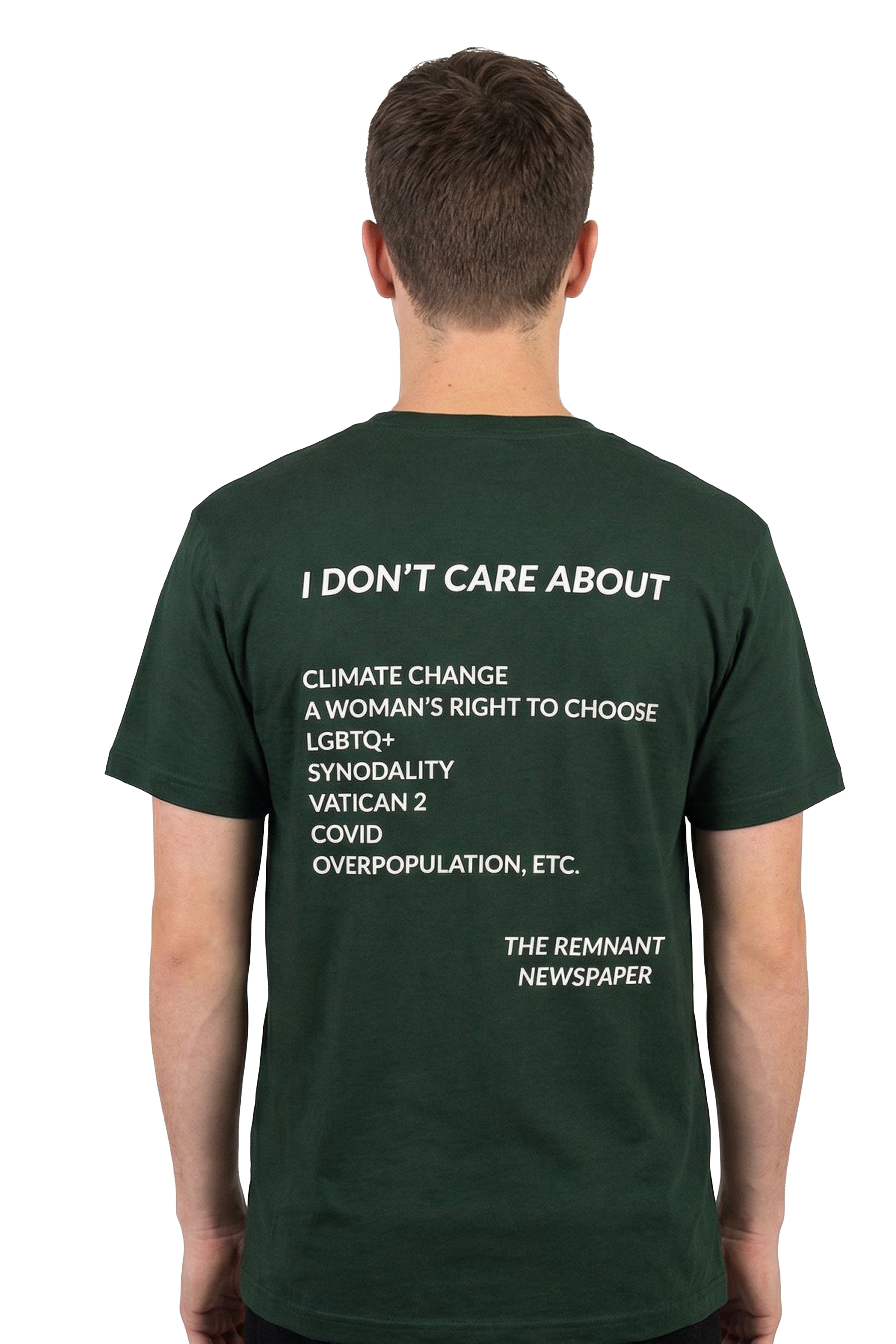 I Don't Care T-Shirt